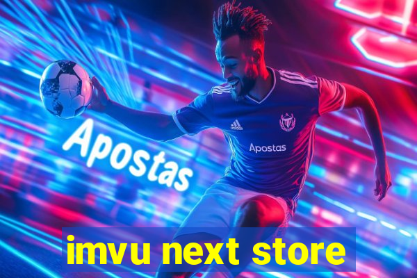 imvu next store